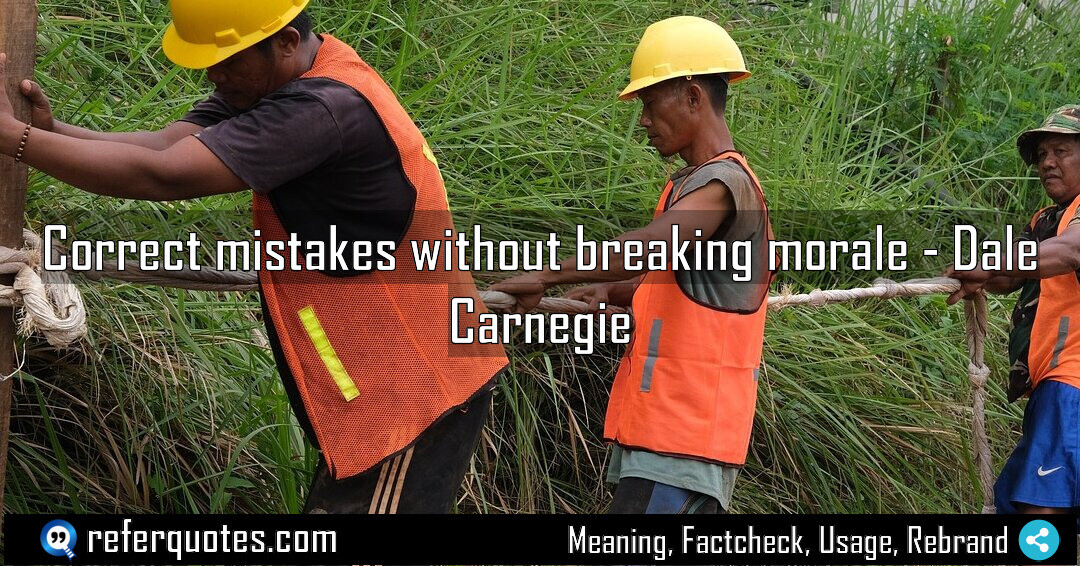 Correct mistakes without breaking morale
