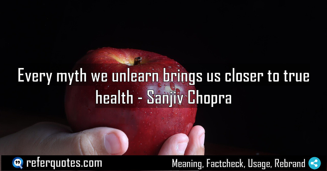 Every myth we unlearn brings us closer to true health
