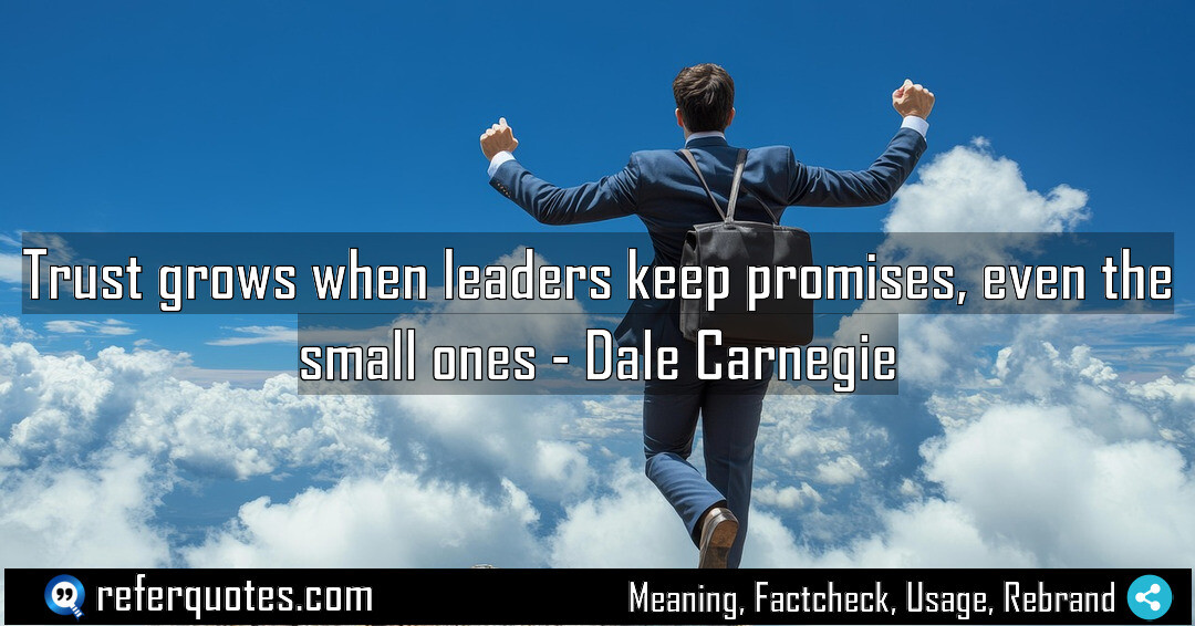 Trust grows when leaders keep promises, even the small ones
